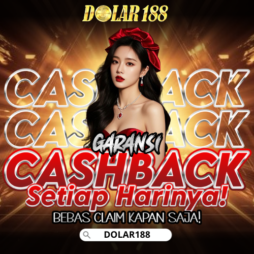 Dolar188 – Nikmati Cashback Slot Setiap Hari Tanpa Ribet Klaim!